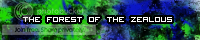 The Forest of the Zealous banner